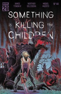 SOMETHING IS KILLING THE CHILDREN #44 H FOC REVEAL VAR (DRESSED, TBA)