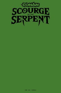CONAN THE BARBARIAN SCOURGE OF THE SERPENT #1 (OF 4) CVR I BLANK SKETCH VAR