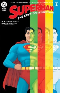 SUPERMAN THE KRYPTONITE SPECTRUM #1 (OF 5) 2nd PTG Second Printing