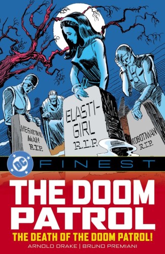 DC FINEST THE DOOM PATROL THE DEATH OF THE DOOM PATROL TP (9781799506690)