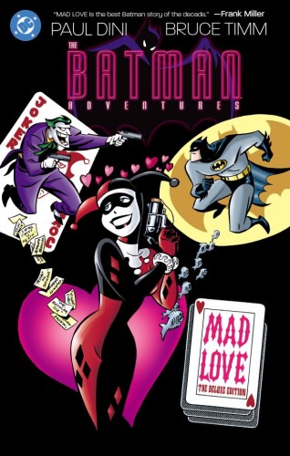 BATMAN ADVENTURES MAD LOVE DELUXE EDITION HC (2026 EDITION) (9781799506607)