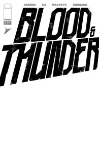 BLOOD & THUNDER #7 CVR F BLANK SKETCH VAR