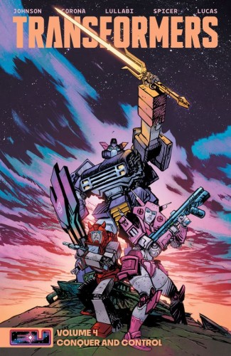 TRANSFORMERS TP VOL 04 CONQUER AND CONTROL DIRECT MARKET EXCLUSIVE DANIEL WARREN JOHNSON & MIKE SPICER SWORD CVR (9781534335653)