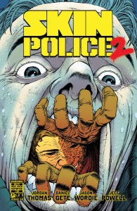 SKIN POLICE 2 #3 (OF 4) CVR A DANIEL GETE
