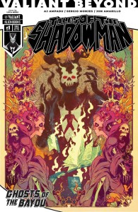 VALIANT BEYOND TALES OF THE SHADOWMAN #4--GHOSTS OF THE BAYOU #1 VARIANT B (MERLI)