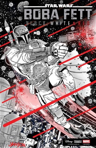 STAR WARS BOBA FETT - BLACK, WHITE & RED #3 25 COPY KLAUS JANSON VARIANT