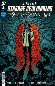 STAR TREK STRANGE NEW WORLDS--THE SEEDS OF SALVATION #4 VARIANT B (TRAHAN)