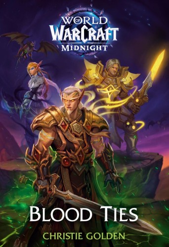 BLOOD TIES (WORLD OF WARCRAFT MIDNIGHT) HC (9780399594243)