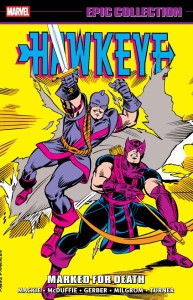 HAWKEYE EPIC COLLECTION MARKED FOR DEATH TP VOL 03