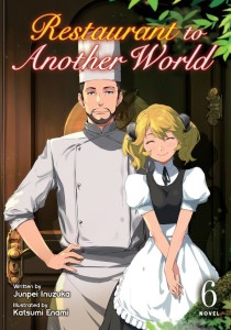RESTAURANT TO ANOTHER WORLD (LIGHT NOVEL) VOL 06 TP