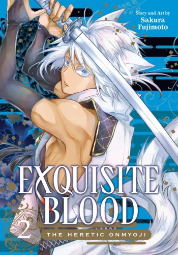 EXQUISITE BLOOD THE HERETIC ONMYOJI 02 TP (9781646094103)