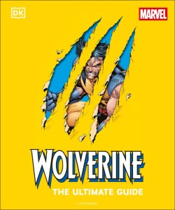 WOLVERINE THE ULTIMATE GUIDE HC