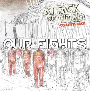 ATTACK ON TITAN COLORING BOOK 02 OUR FIGHTS TP