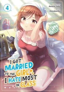 I GOT MARRIED TO THE GIRL I HATE MOST IN CLASS (MANGA) VOL 04 TP