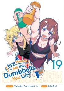 HOW HEAVY ARE THE DUMBBELLS YOU LIFT? VOL 19 TP