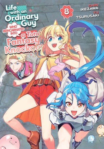 LIFE WITH AN ORDINARY GUY WHO REINCARNATED INTO A TOTAL FANTASY KNOCKOUT VOL 08 TP (9798893735666)