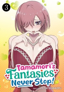 TAMAMORIS FANTASIES NEVER STOP! VOL 03 TP