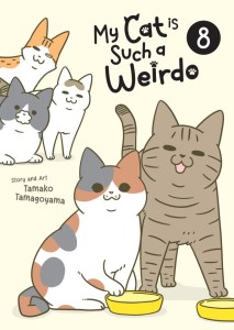 MY CAT IS SUCH A WEIRDO VOL 08 TP