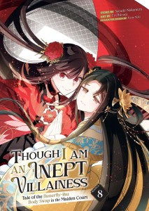 THOUGH I AM AN INEPT VILLAINESS TALE OF THE BUTTERFLY-RAT BODY SWAP IN THE MAIDEN COURT (MANGA) VOL 08 TP