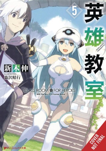 CLASSROOM FOR HEROES NOVEL SC VOL 05 (9781975378769)