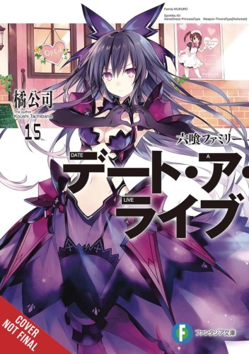 DATE A LIVE LIGHT NOVEL SC VOL 15 (9781975372415)