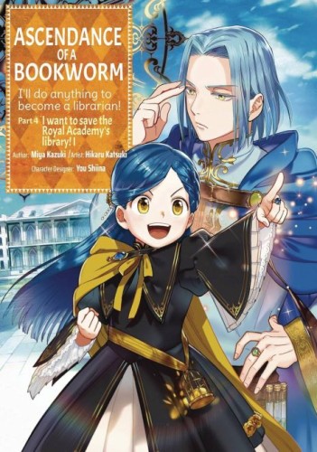 ASCENDANCE OF A BOOKWORM MANGA PART 4 GN VOL 01 (9781718373105)