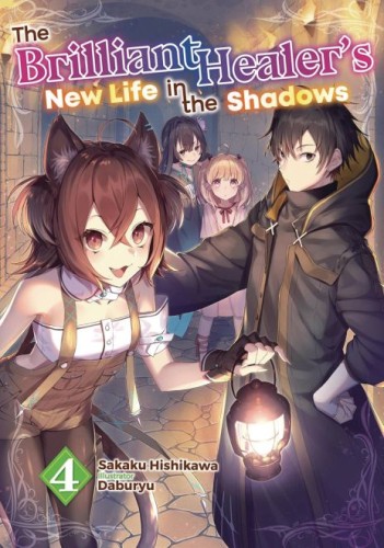 BRILLIANT HEALERS NEW LIFE IN SHADOWS NOVEL TP VOL 04 (9781718332737)