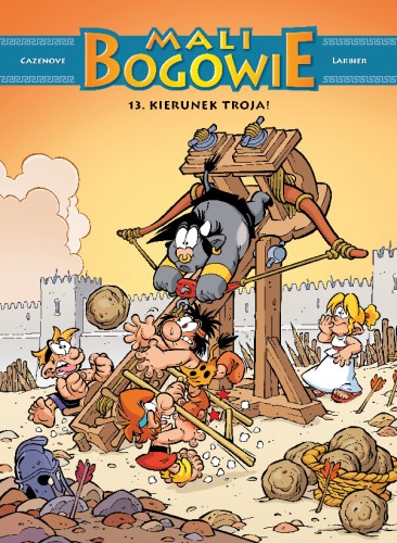 Mali bogowie Tom 13 Kierunek Troja!	 (9788328174382)