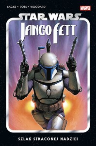 Star Wars. Jango Fett: Szlak straconej nadziei
