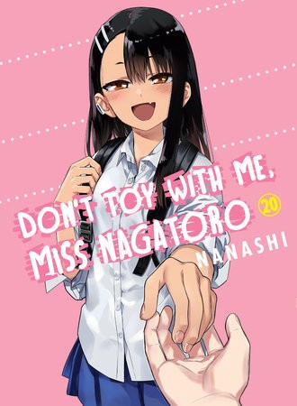 DON'T TOY WITH ME, MISS NAGATORO 20 TP (9781647294847)