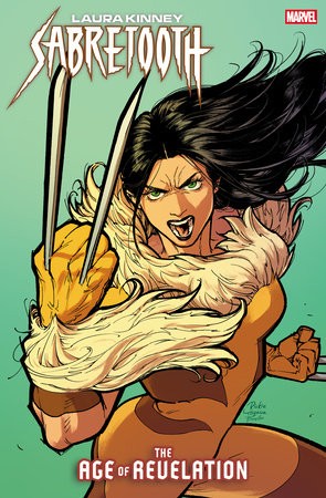 LAURA KINNEY SABRETOOTH #1 RICKIE YAGAWA CHARACTER VAR [AOR]
