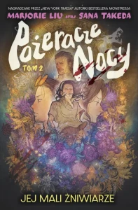 Pożeracze Nocy. Tom 2. Jej mali żniwiarze