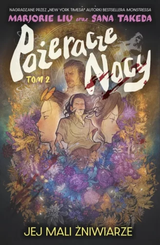 Pożeracze Nocy. Tom 2. Jej mali żniwiarze (9788382307078)
