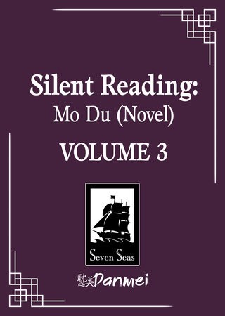 SILENT READING: MO DU (NOVEL) VOL 03 (9798895611098)