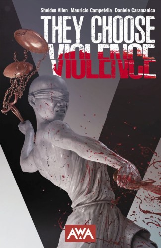 THEY CHOOSE VIOLENCE TP (9781953165893)