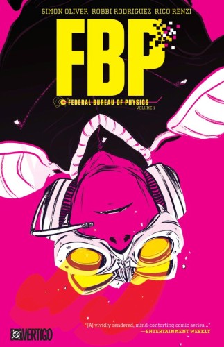 FBP FEDERAL BUREAU OF PHYSICS TP VOL 01 THE PARADIGM SHIFT (2026 EDITION)(MR) (9781799506119)