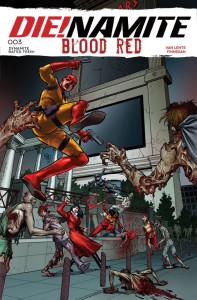 DIE!NAMITE BLOOD RED #3 CVR A EJ SU