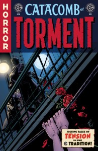 EC CATACOMB OF TORMENT #6 CVR B TOM FOWLER VAR