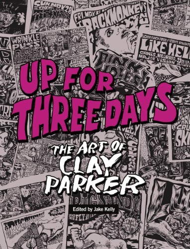 UP FOR THREE DAYS TP THE ART OF CLAY PARKER (9798987345771)