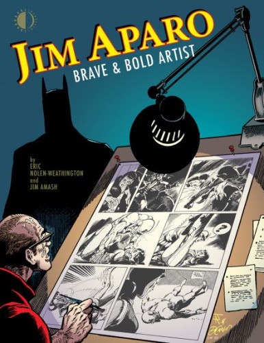 JIM APARO BRAVE & BOLD ARTIST HC (9781605491370)