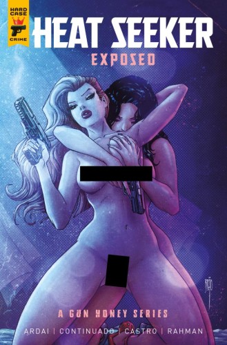 HEAT SEEKER EXPOSED A GUN HONEY SERIES #4 (OF 4) CVR C BRAO NUDE BAGGED VAR