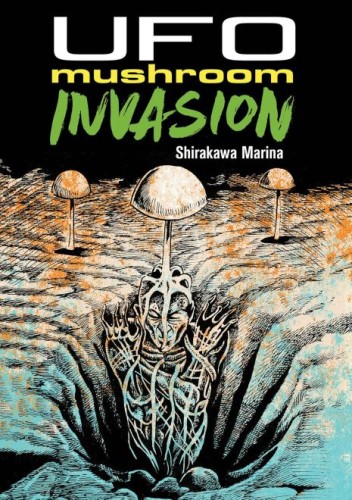 UFO MUSHROOM INVASION TP (9781961581012)