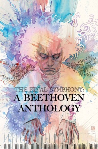 BEETHOVEN THE FINAL SYMPHONY TP (9781940878461)
