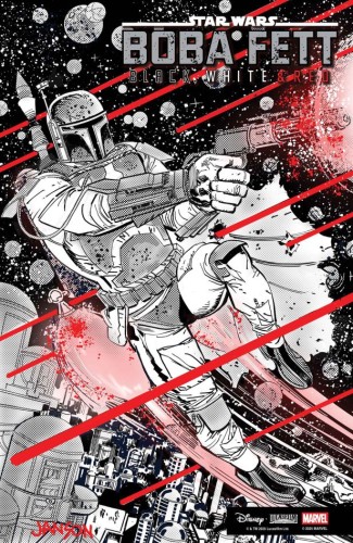 STAR WARS: BOBA FETT - BLACK, WHITE & RED #4 25 COPY DAVE WACHTER VAR
