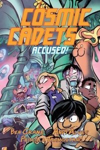 COSMIC CADETS (BOOK TWO): ACCUSED! TP