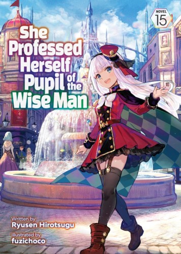 SHE PROFESSED HERSELF PUPIL OF THE WISE MAN (LIGHT NOVEL) VOL 15 TP (9798893730159)