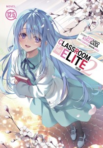 CLASSROOM OF THE ELITE: YEAR 2 (LIGHT NOVEL) VOL 12.5 TP