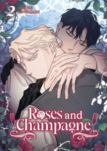 ROSES AND CHAMPAGNE (COMIC) VOL 02 TP