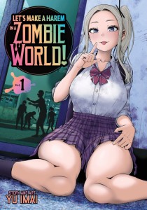 LETS MAKE A HAREM IN A ZOMBIE WORLD! VOL 01 TP