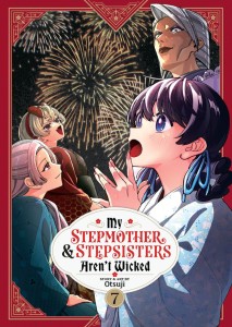 MY STEPMOTHER AND STEPSISTERS ARENT WICKED VOL 07 TP